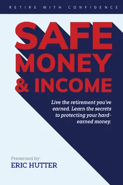 The cover of Eric Hutter’s book, titled Safe Money & Income on the cover